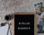 Bipolar Disorder